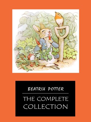 cover image of BEATRIX POTTER Ultimate Collection--23 Children's Books With Complete Original Illustrations
